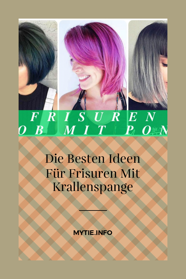 Die Besten Ideen Für Frisuren Mit Krallenspange
